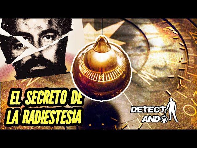 El Secreto De la Radiestesia Una Energía que Corrompe la Realidad.  Mi Experiencia durante 4 años