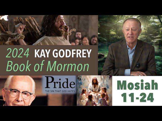 WK 19-20-21, 2024 THE PRIDE CYCLE Book of Mormon (Mosiah 11-24) Kay Godfrey