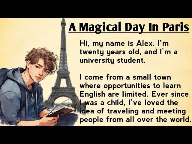 A Magical Day In Paris | How to Speak In English Daily | Graded Reader | Improve English