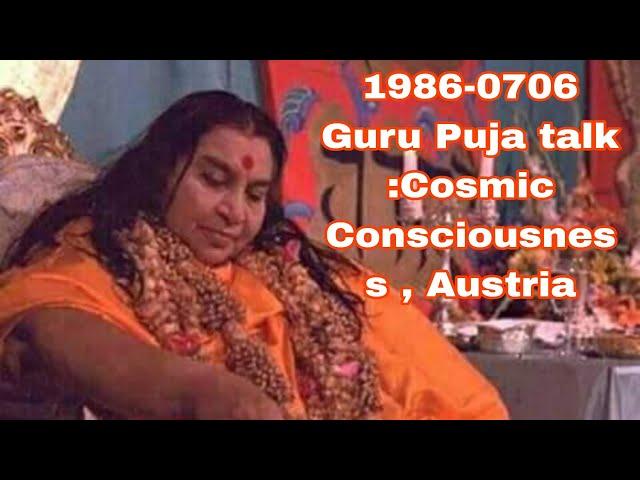 1986-0706 Guru Puja talk :Cosmic Consciousness Austria #speech #ranchi #2024