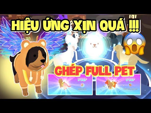 “Siêu Phẩm” Ghép Full Pet Retriever , Cách Nhận Hiệu Ứng Cánh Pet Cực Xịn | Play Together