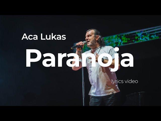 ACA LUKAS - PARANOJA (OFFICIAL LYRICS VIDEO)