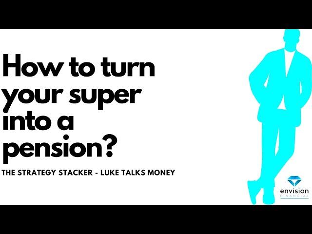 How do you turn your super into a pension when you retire? Retirement in Australia.