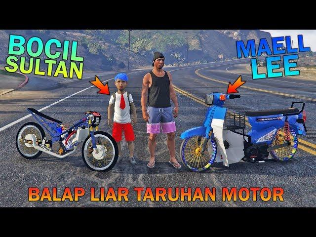 BOCAH SD NANTANG BALAP LIAR PREMAN TERKUAT - GTA 5 SULTAN