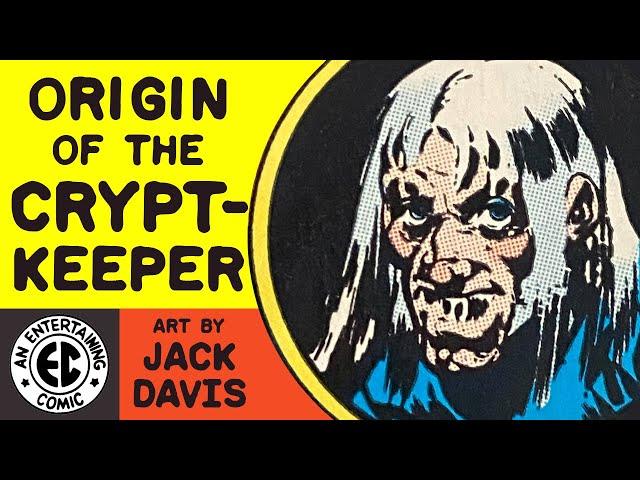 Origin of the Crypt-Keeper! EC Comics + Jack Davis Artist Edition!