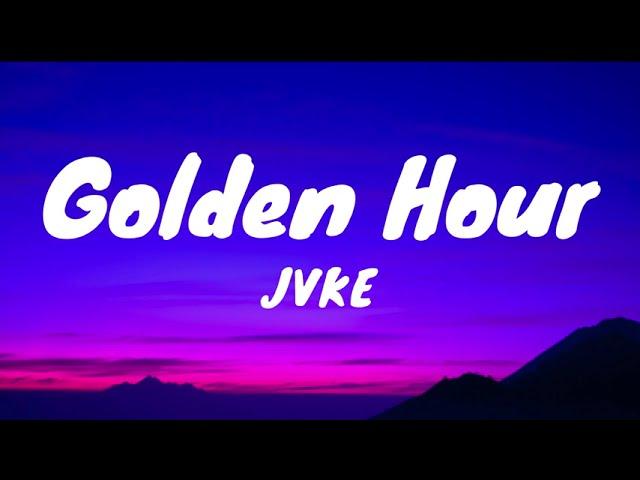 JVKE - Golden hour (Lyrics)