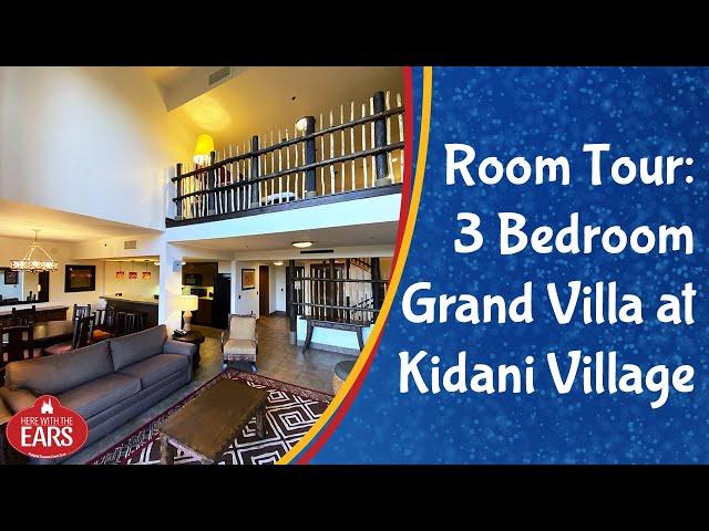 AKL: Kidani Village - 3 Bedroom Grand Villa Savanna View - Room Tour