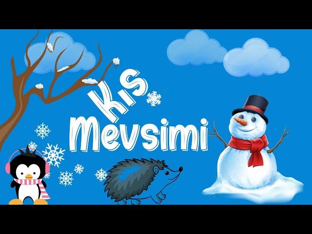 Let's Learn about the Winter Season - Characteristics of the Winter Season - Preschool