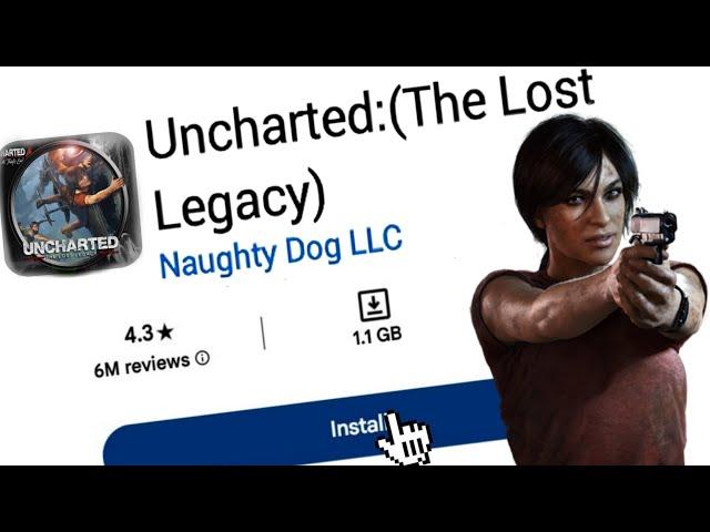 uncharted the lost legacy game download for android. uncharted the lost legacy in android