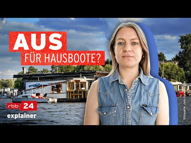 Leben auf dem Hausboot bedroht | rbb24 explainer