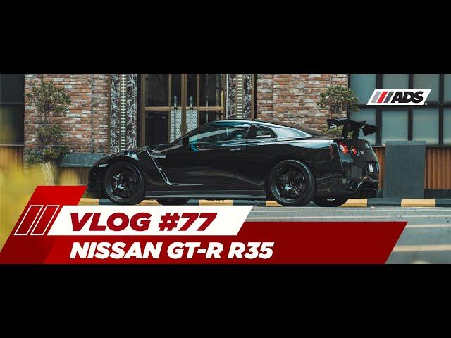 All Access Vlog #77 - Nissan GT-R (R35)