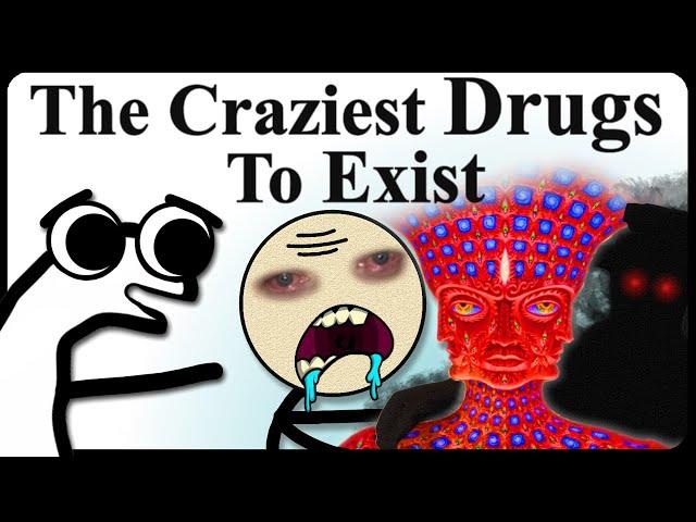 The Craziest Drugs To Exist