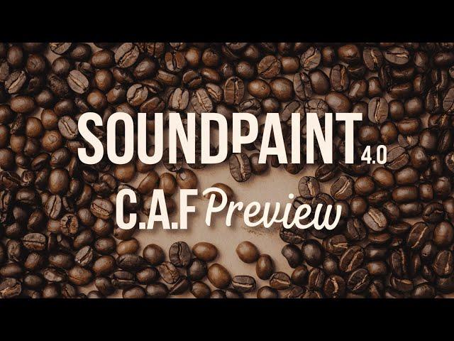 Soundpaint 4.0 “C.A.F” - Preview feat. Nick Semrad