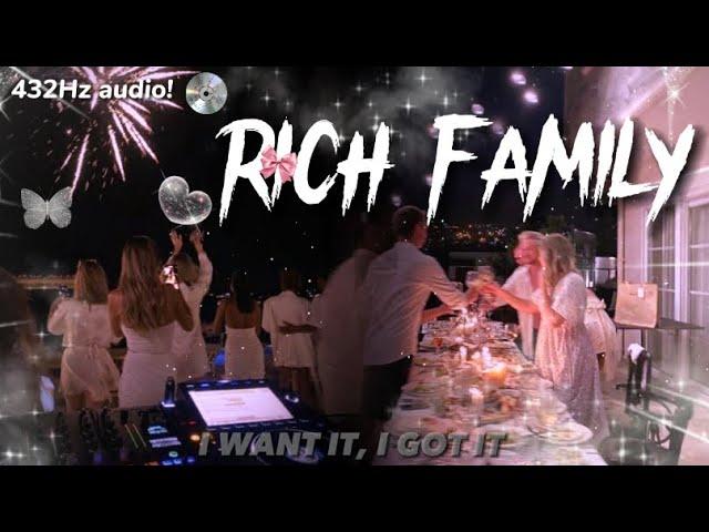 432Hz | RICH FAMILY!