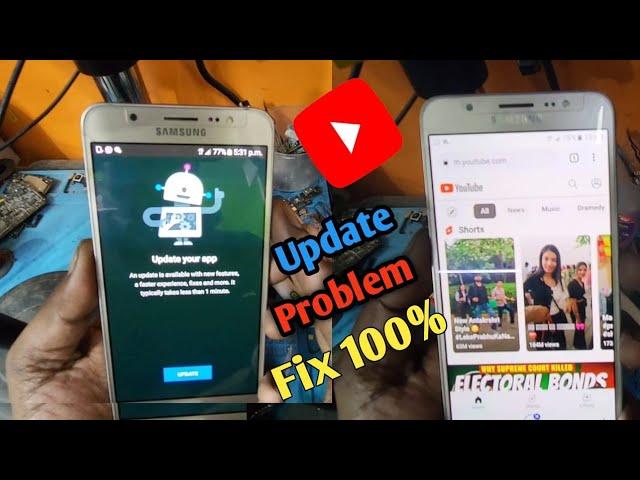 samsung j7 youtube update problem || samsung j7 youtube not working