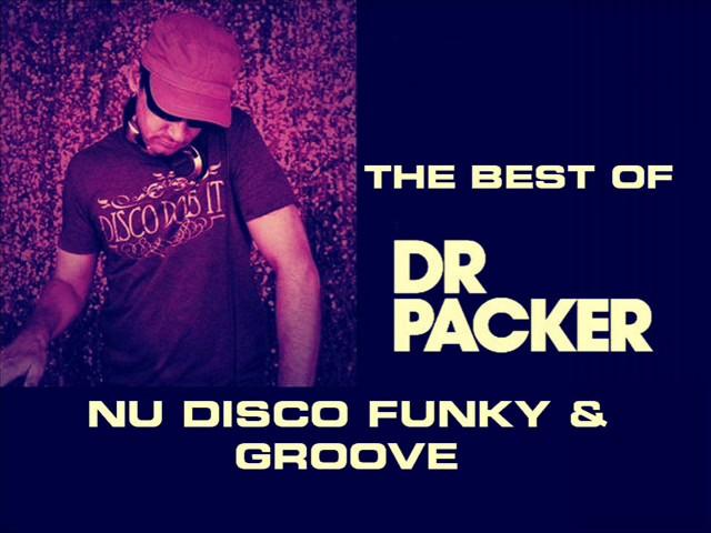 DR PACKER THE BEST OF FUNKY & GROOVE MIX BY STEFANO DJ STONEANGELS #djstoneangels #djset #playlist