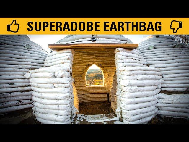 Pros and cons of Superadobe Earthbag homes