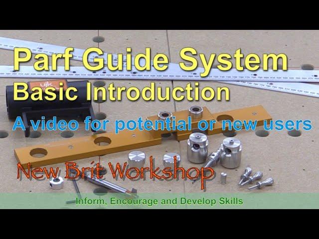 Parf Guide System - Basic Guide