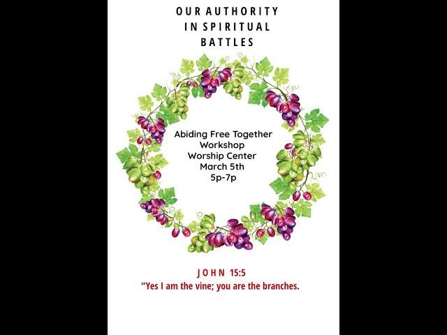 Abiding Free Together Workshop on Spiritual Authority by Jennifer Miller