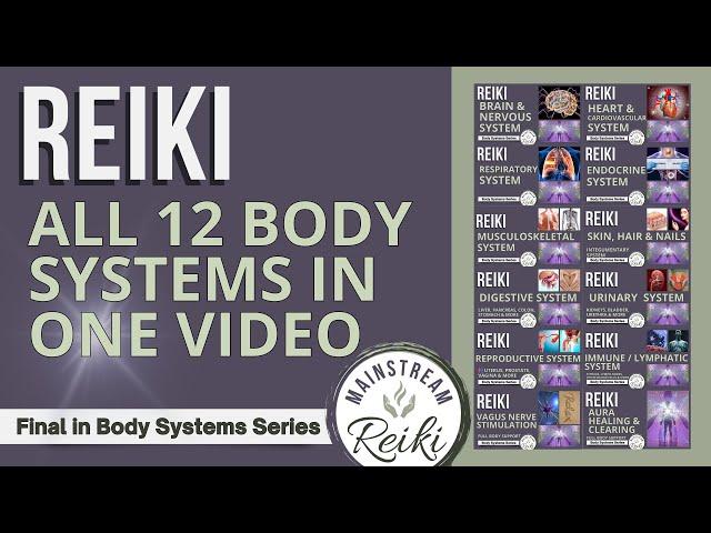 ALL 12 Body Systems at Once  Complete Reiki Session for You