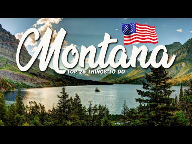 TOP 25 Things To Do In Montana  Travel Guide