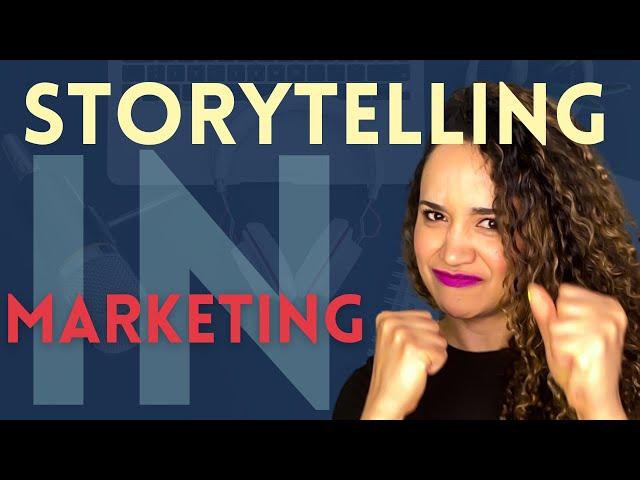 Importance of Storytelling in Marketing | Impact of Storytelling