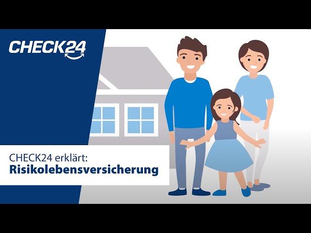 Risikolebensversicherung einfach erklärt | CHECK24