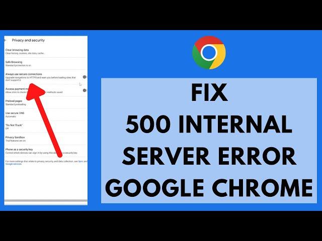 How to FIX 500 Internal Server Error Google Chrome on Android (Fix http error 500)