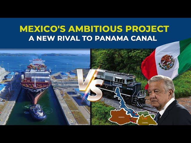 Mexico's Ambitious Project: A New Rival to Panama Canal #mexico #panamacanal #worldcraftlogistics