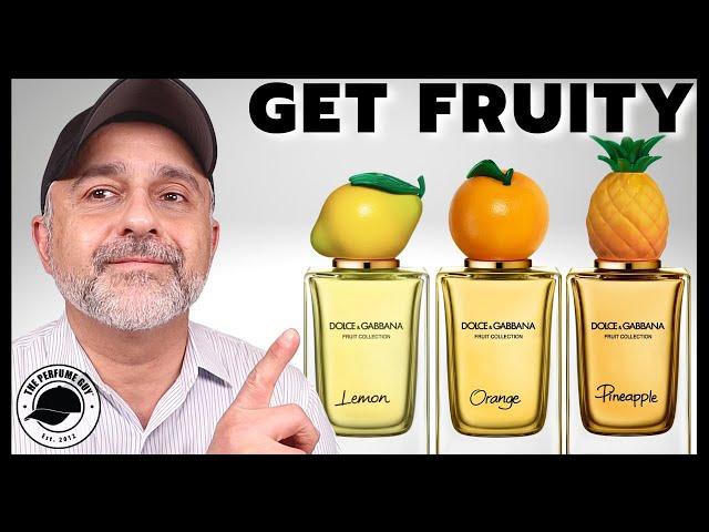 DOLCE&GABBANA FRUIT COLLECTION LEMON, ORANGE, PINEAPPLE FRAGRANCE REVIEW