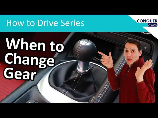 When to change gear in a manual car - full guide - speed, revs, sound, hills and economy explained