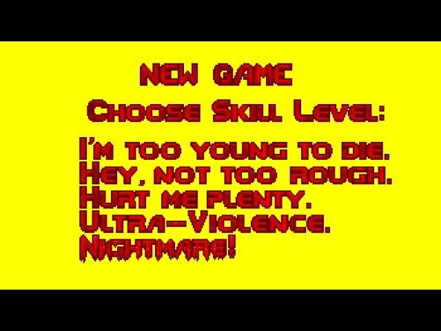 (Peter) The Difficulty Menu of Doom Explained