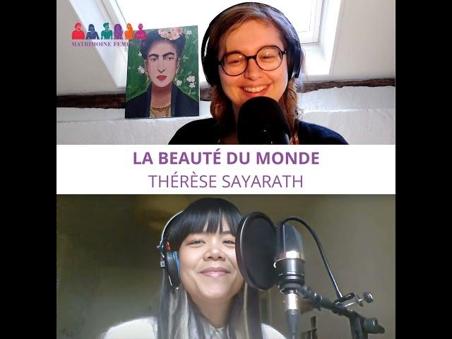 #6 - La beauté de la vie - Thérèse Sayarath