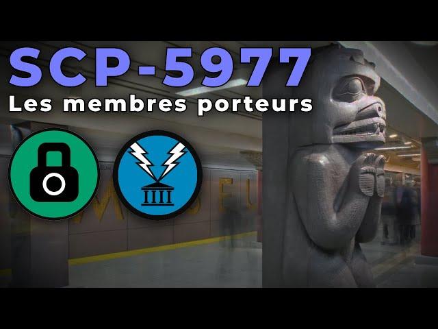 SCP-5977 - Les membres porteurs