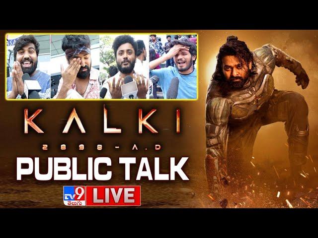 Kalki Movie Pulic Talk | Kalki 2898 AD Review | Prabhas | Deepika Padukone - TV9