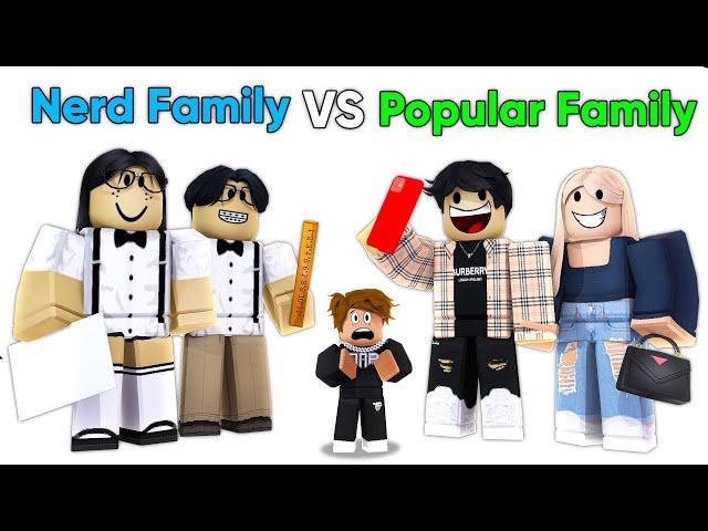 NERD Family vs POPULAR Family.. (Brookhaven RP)