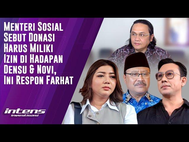 Mensos Sebut Donasi Harus Miliki izin dihadapan Densu & Novi | Intens Investigasi | Eps 4571