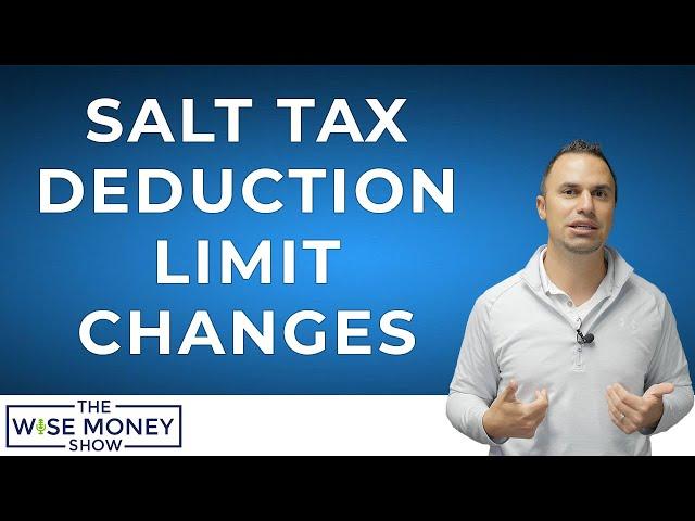 Is the SALT limit on itemized tax deductions going away?