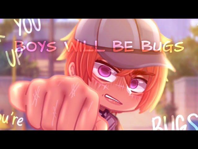 Boys Will Be Bugs // GCMV (Issac)       READ DESC‼️