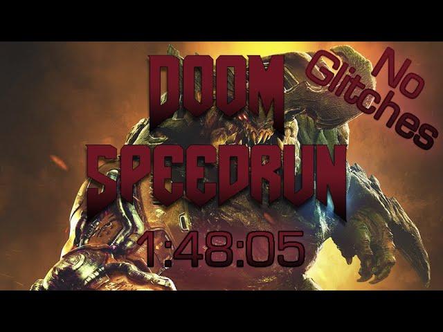 DOOM (2016) Speedrun - No Glitches in 1:48:05