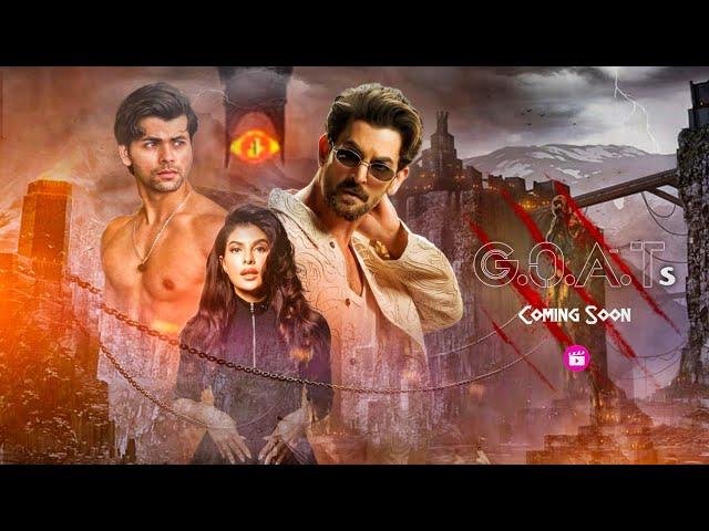 Goats New Series Release Date | Siddharth Nigam | Jacqueline fernandez | Neil Nitin Mukesh