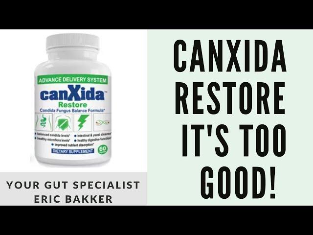 CanXida Restore - It's Too Good!