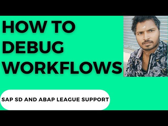 Debug Workflows