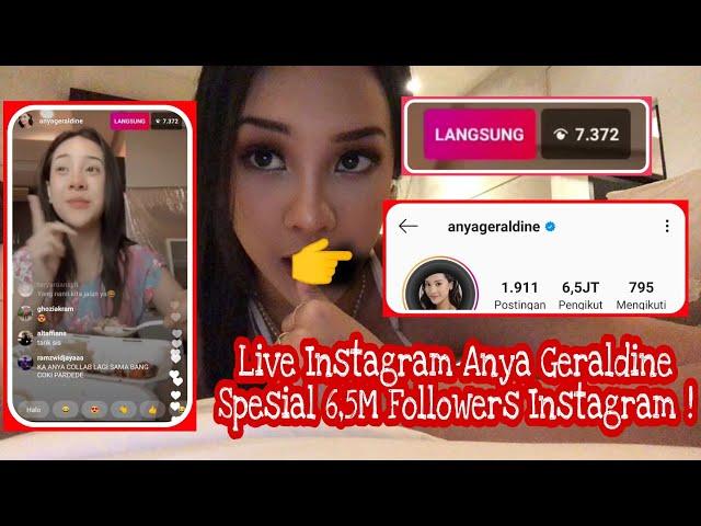 Live Instagram Anya Geraldine | Spesial 6,5 M Followers Instagram - Congratulations ️
