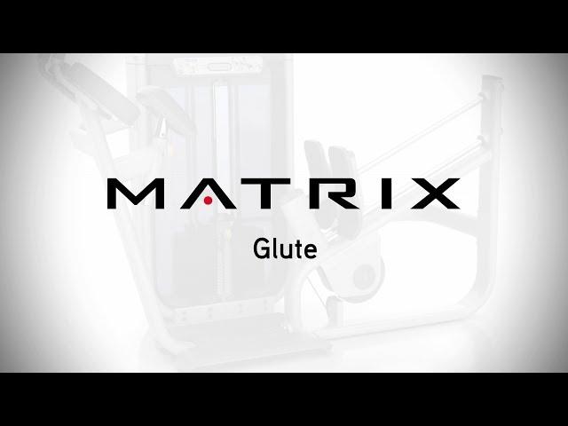 Ultra Series | Glute Trainer | Setup & Movements | Matrix Fitness