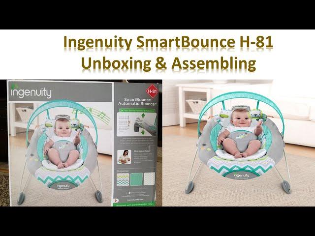 Ingenuity Smart Bounce H-81 Automatic bouncer -- Unboxing and assembling