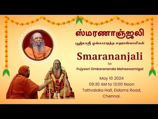 Smarananjali - May 10 2024 - Tattvaloka Hall, Chennai