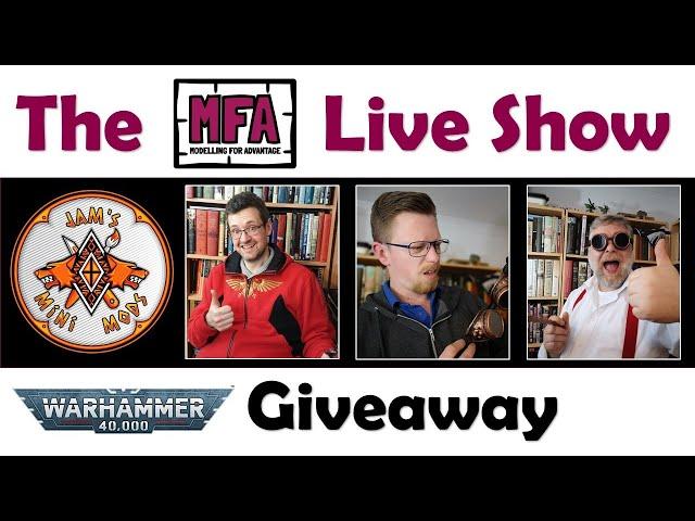The Modelling for Advantage LIVE SHOW - featuring Jam's Mini Mods