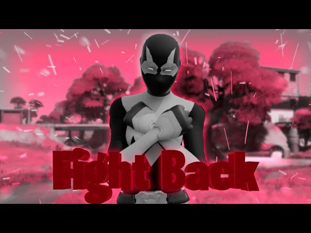 FIGHT BACK (Fortnite Montage) *Best piece control player*