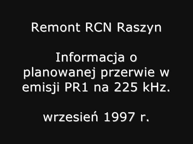 Polskie Radio Program 1 - remont RCN Raszyn - wrzesień 1997 r.